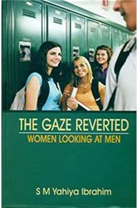 The Gaze Reverted Women Looking At Men