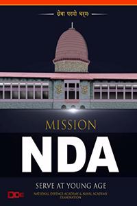 Mission NDA : Serve At Young Age (National Defence Academy Entrance Examination)