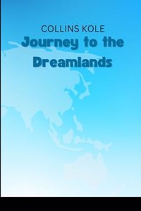 Journey to the Dreamlands