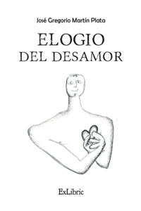 Elogio del desamor