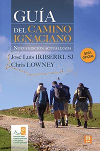 Guia del Camino Ignaciano - Nueva edicion actualizada