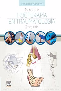 Manual de fisioterapia en Traumatologia