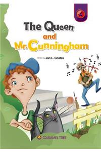 The Queen and Mr. Cunningham