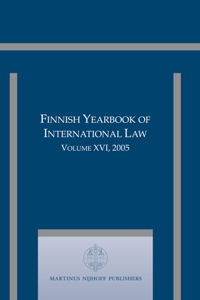 Finnish Yearbook of International Law, Volume 16 (2005)