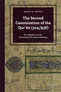 Second Canonization of the Qurʾān (324/936)