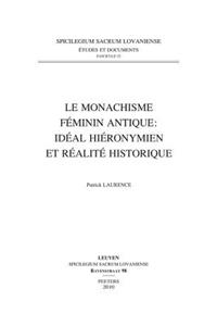 Le Monachisme Feminin Antique