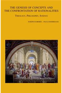 The Genesis of Concepts and the Confrontation of Rationalities