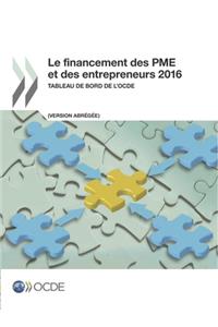 Le financement des PME et des entrepreneurs 2016 (Version abrégée)