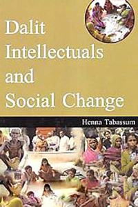 Dalit Intellectuals and Social Change