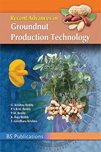Recent Advances in Groundnut Production Technology