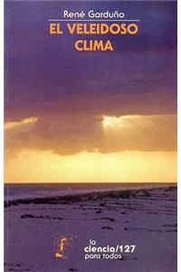 El Veleidoso Clima
