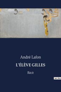 L'Élève Gilles