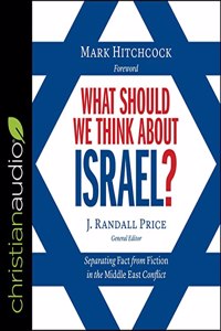 What Should We Think about Israel?