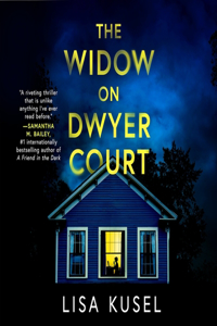 Widow on Dwyer Court