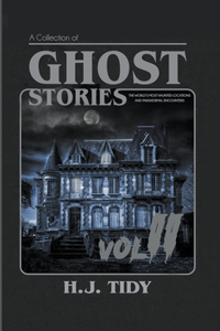 Ghost Stories Vol II