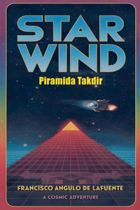 Star Wind Piramida Takdir