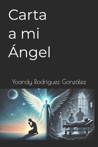 Carta a mi Ángel