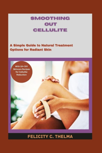 Smoothing Out Cellulite