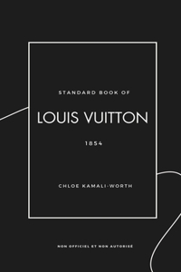 Standard Book of Louis Vuitton (version française)