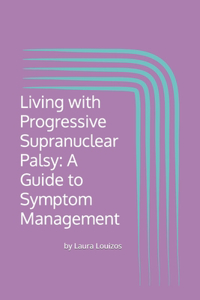 Living with Progressive Supranuclear Palsy