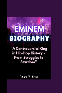 Eminem Biography