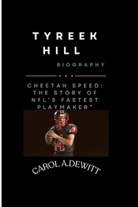 Tyreek Hill Biography