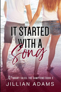 It Started With A Song