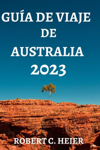 Guía de Viaje de Australia 2023