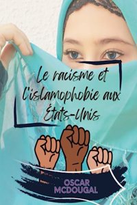 racisme et l'islamophobie aux États-Unis