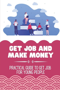 Get Job And Make Money