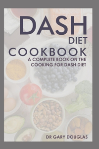 Dash Diet Cookbook