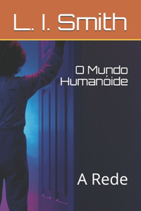 O Mundo Humanóide