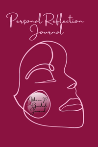 Personal (Guided) Reflection Journal