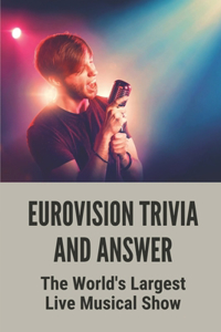 Eurovision Trivia and Answer
