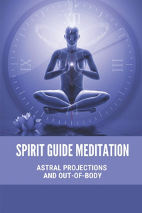 Spirit Guide Meditation
