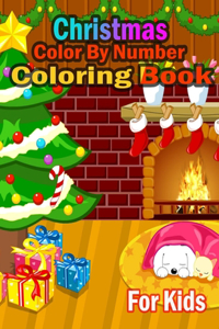 Christmas Color By Number Coloring Book For Kids