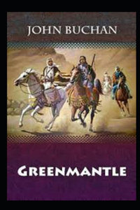 Greenmantle Annotated