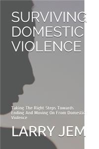 Surviving Domestic Violence