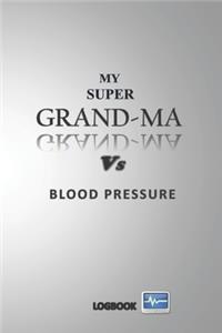 My Super Grand-Ma Vs Blood Pressure Logbook