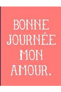 bonne journée MON AMOUR