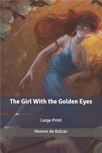 The Girl With the Golden Eyes