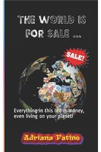 The world is for sale...