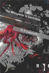 The Whisperer In Darkness