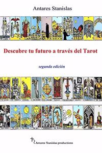 Descubre tu futuro a través del Tarot