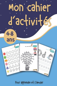 Mon cahier d'activités pour apprendre et s'amuser.