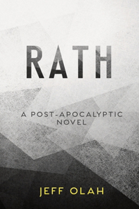 RATH - A Post-Apocalyptic Novel