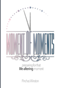 Moment of Moments