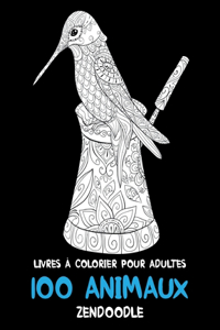 Livres à colorier pour adultes - Zendoodle - 100 animaux