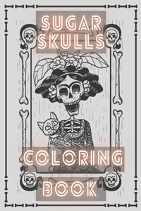Sugar Skulls Coloring Book