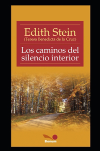 Los caminos del silencio interior
